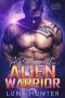 [Dohan Warriors 01] • A Baby for the Alien Warrior · A Sci-Fi Alien Romance (Dohan Warriors Book 1)